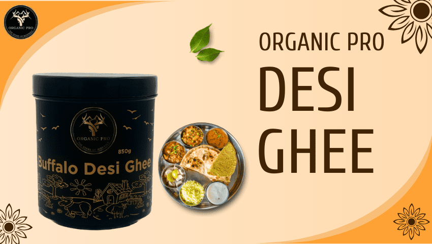 Organic Pro Desi Ghee